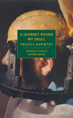 A Journey Round My Skull - Karinthy, Frigyes