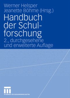 Handbuch der Schulforschung - Helsper, Werner / Böhme, Jeanette (Hrsg.)