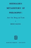 Heidegger¿s Metahistory of Philosophy: Amor Fati, Being and Truth