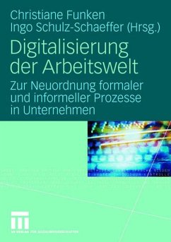 Digitalisierung der Arbeitswelt - Funken, Christiane / Schulz-Schaeffer, Ingo (Hrsg.)