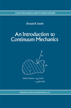 An Introduction to Continuum Mechanics - after Truesdell and Noll - Smith