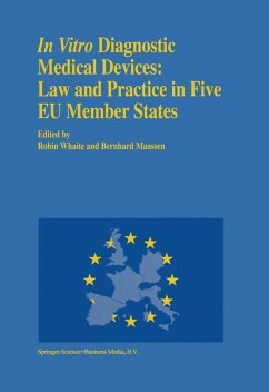 In vitro Diagnostic Medical Devices: Law and Practice in Five EU Member States - Maassen, B. / Whaite, R. (eds.)