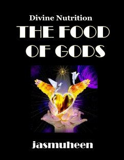 THE FOOD OF GODS - Jasmuheen