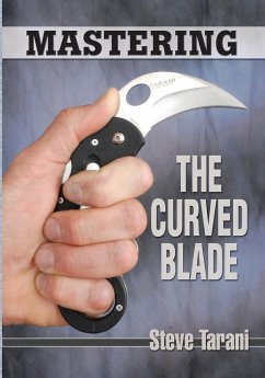 Mastering the Curved Blade - Tarani, Steve