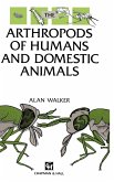 Arthropods of Humans and Domestic Animals Arthropods of Humans and Domestic Animals