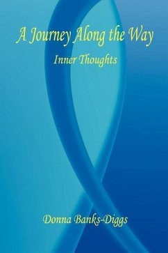 A Journey Along the Way - Inner Thoughts - Banks-Diggs, Donna