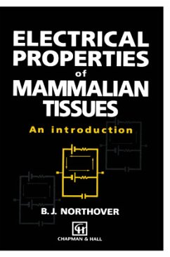 Electrical Properties of Mammalian Tissues - Northover, B. J.