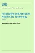 Anticipating and Assessing Health Care Technology, Volume 5 - Scenario Commission on Future Health Care Technology