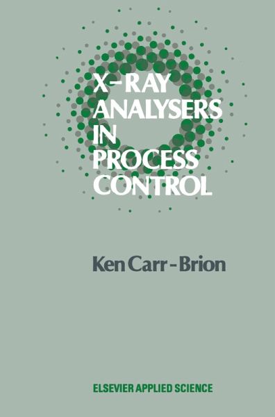X-Ray Analysers in Process Control X-Ray Analysers in Process Control
