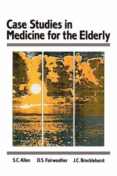 Case Studes in Medicine for the Elderly - Allen, S. C.;Fairweather, D. S.;Brocklehurst, J.C