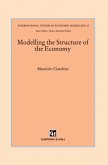 Modelling the Structure of the Economy