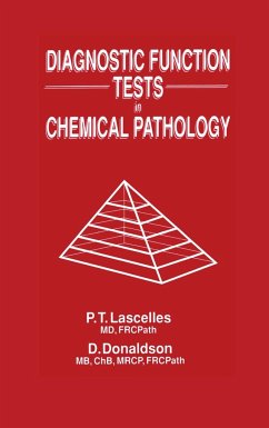 Diagnostic Function Tests in Chemical Pathology - Lascelles, P. T.;Donaldson, D.