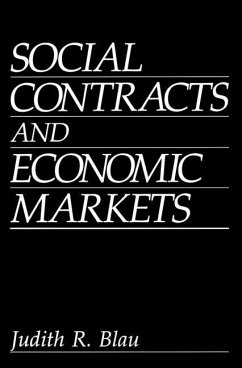 Social Contracts and Economic Markets - Blau, J. R.