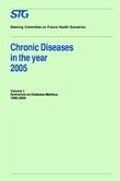 Chronic Diseases in the Year 2005, Volume 1