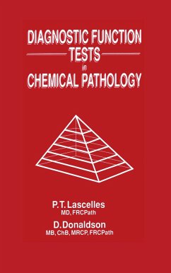 Diagnostic Function Tests in Chemical Pathology - Lascelles, P. T.; Donaldson, D.