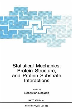Statistical Mechanics, Protein Structure, and Protein Substrate Interactions - Doniach, Sebastian (Hrsg.)