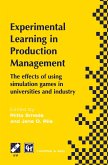 Experimental Learning in Production Management Experimental Learning in Production Management