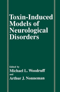 Toxin-Induced Models of Neurological Disorders - Nonneman, A.J. / Woodruff, M.L. (Hgg.)