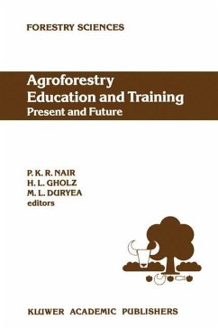 Agroforestry Education and Training: Present and Future - Nair, P.K.R / Gholz, H.L. / Duryea, Mary L. (eds.)