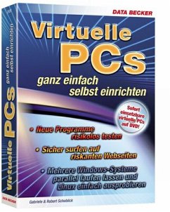 Virtuelle PCs ganz einfach selbst einrichten, m. DVD-ROM - Schoblick, Gabriele; Schoblick, Robert
