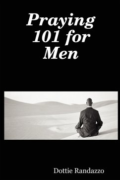 Praying 101 for Men - Randazzo, Dottie