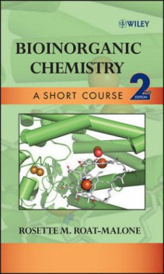 Bioinorganic Chemistry - Roat-Malone, Rosette M.