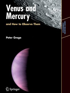 Venus and Mercury, and How to Observe Them - Grego, Peter