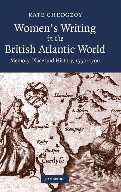 Women's Writing in the British Atlantic World - Chedgzoy, Kate