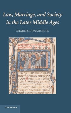 Law, Marriage, and Society in the Later Middle Ages - Donahue Jr., Charles