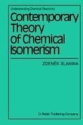 Contemporary Theory of Chemical Isomerism - Slanina, Zdenek