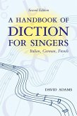 Handbook of Diction for Singers: Italian, German, French