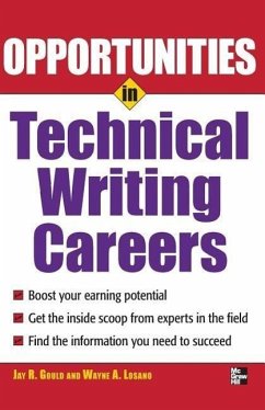 Opportunities in Technical Writing Careers - Gould, Jay R