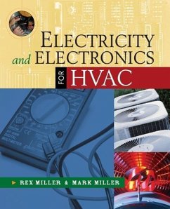 Electricity and Electronics for HVAC - Miller, Rex; Miller, Mark R