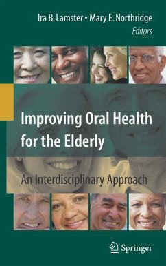 Improving Oral Health for the Elderly - Lamster, Ira B. / Northridge, Mary E. (eds.)