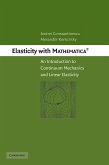 Elasticity with Mathematica ®