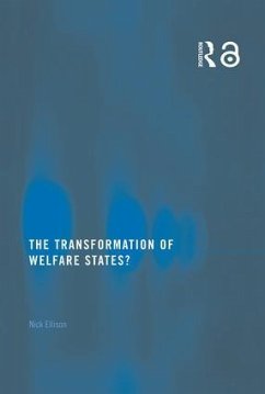 The Transformation of Welfare States? - Ellison, Nick