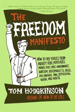 The Freedom Manifesto - Hodgkinson, Tom