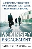 The McKinsey Engagement: A Powerful Toolkit For More Efficient and Effective Team Problem Solving