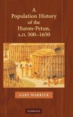 A Population History of the Huron-Petun, A.D. 500-1650