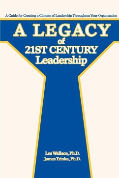 A Legacy of 21st Century Leadership - Wallace, Les