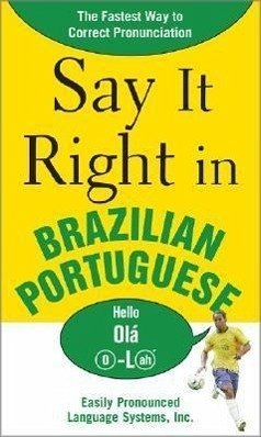 Say It Right in Brazilian Portuguese - Epls Na