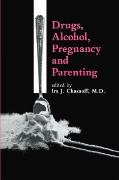 Drugs, Alcohol, Pregnancy and Parenting - Chasnoff