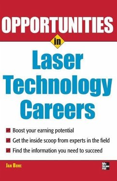 Opportunities in Laser Technology Careers - Bone, Jan