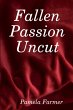 Fallen Passion Uncut - Bild 1