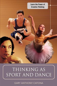 Thinking as Sport and Dance - Catona, Gary Anthony