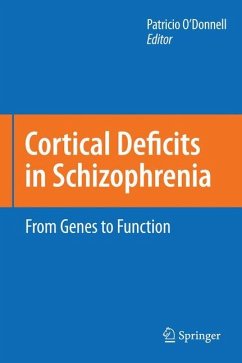 Cortical Deficits in Schizophrenia - O'Donnell, Patricio (ed.)