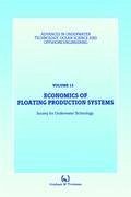 Economics of Floating Production Systems - Society for Underwater Technology (SUT)