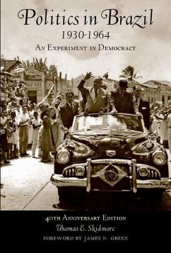 Politics in Brazil 1930-1964 - Skidmore, Thomas E