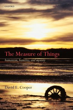 The Measure of Things - Cooper, David E.