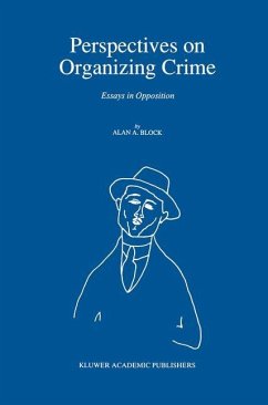 Perspectives on Organizing Crime - Block, A.